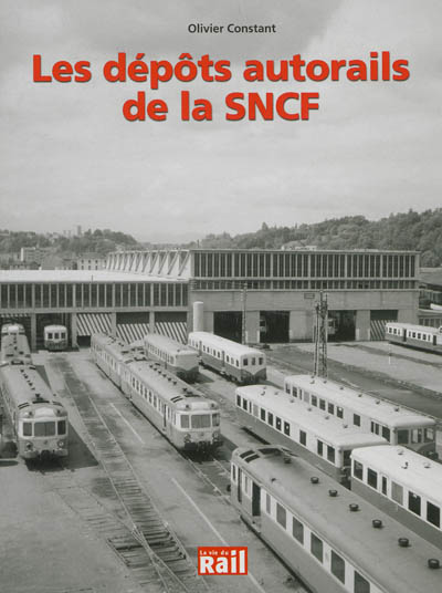 Les dépôts autorails de la SNCF