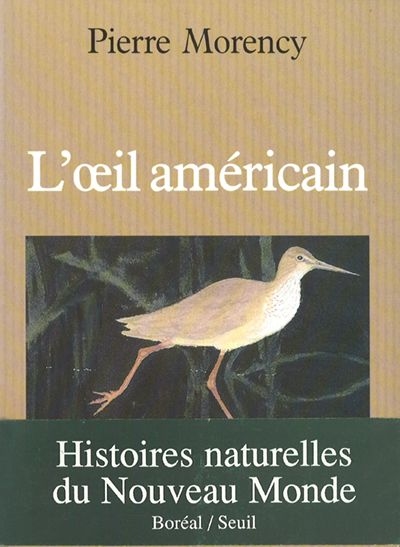 L'oeil américain : histoires naturelles du Nouveau Monde