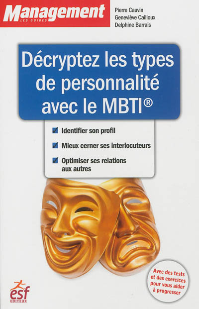 Décrypter les types de personnalité avec le MBTI