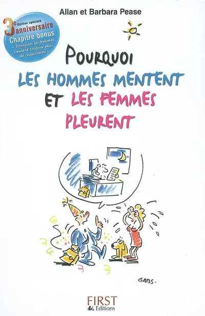 Pourquoi les hommes mentent et les femmes pleurent