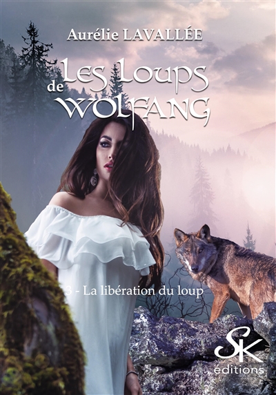 Les loups de Wolfang. Vol. 3. La libération du loup