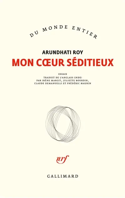 Mon coeur séditieux : essais