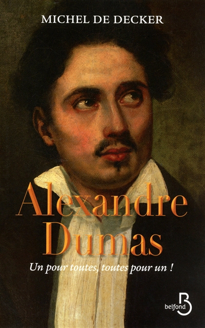 Alexandre Dumas : un pour toutes, toutes pour un !