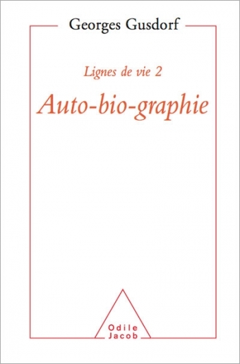 Lignes de vie. Vol. 2. Auto-bio-graphie