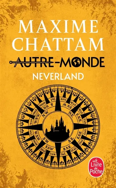 Autre-monde. Vol. 6. Neverland