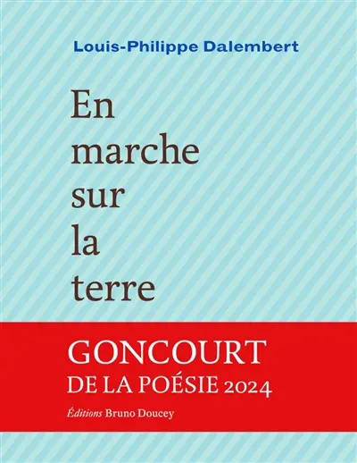 En marche sur la terre