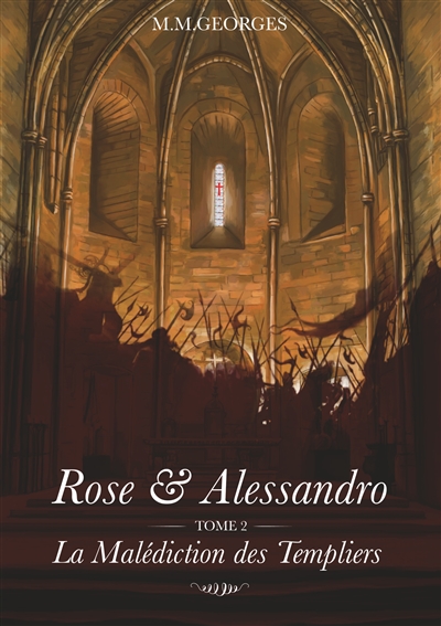 Rose et Alessandro Tome 2 :...