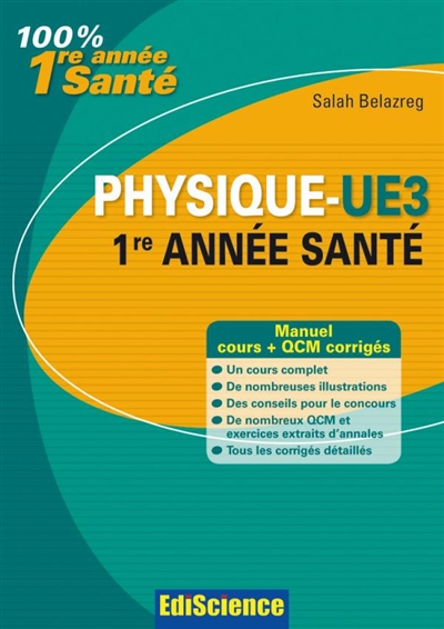Physique-UE3 : 1re année santé : manuel, cours + QCM corrigés