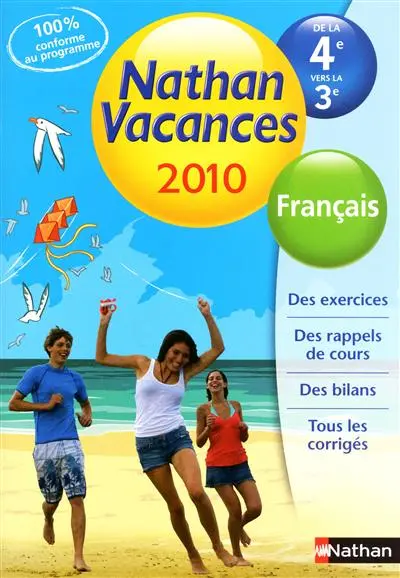 Nathan vacances 2010, de la 4e vers la 3e : français