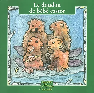 Le doudou de bébé castor