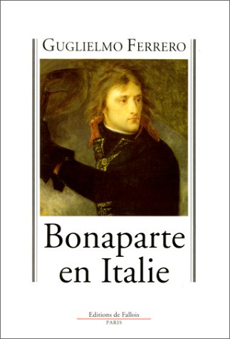 Bonaparte en Italie : 1796-1797