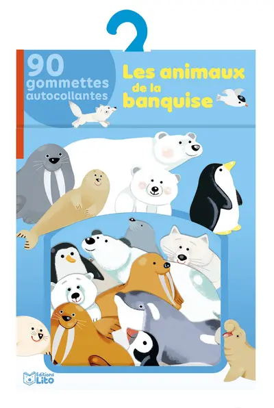 Les animaux de la banquise : 90 gommettes autocollantes