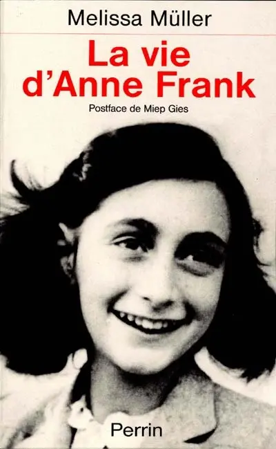 La vie d'Anne Frank