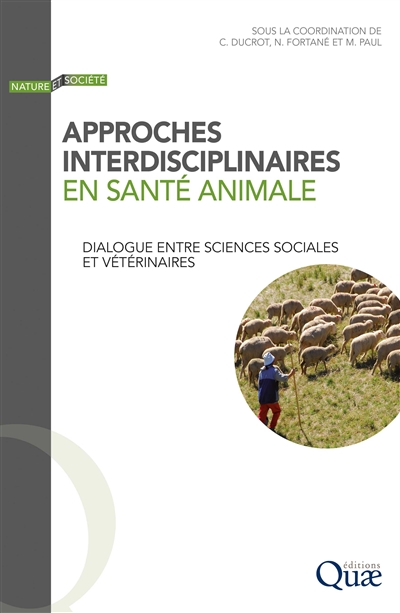 Approches interdisciplinaires en santé animale : dialogues entre sciences sociales et vétérinaires