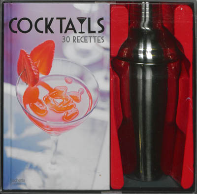 Cocktails : 30 recettes