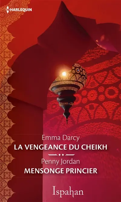 La vengeance du cheikh. Mensonge princier