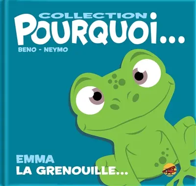Emma la grenouille...