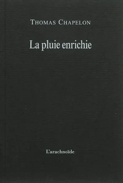 La pluie enrichie