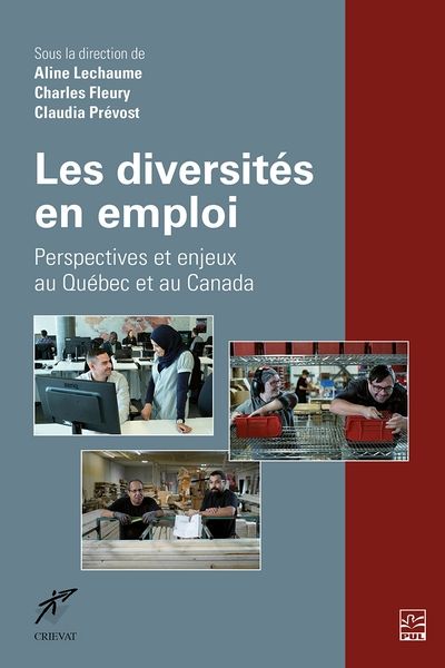 Les diversités en emploi : Perspectives et enjeux au Québec et au Canada