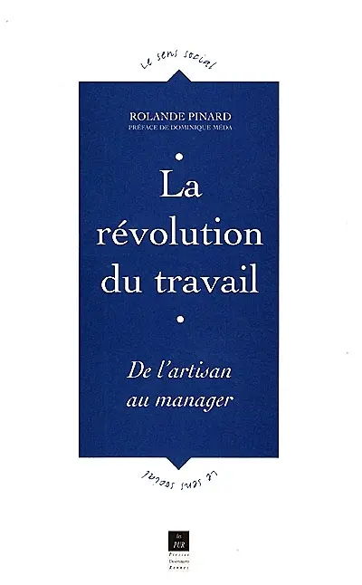 La révolution du travail : de l'artisan au manager