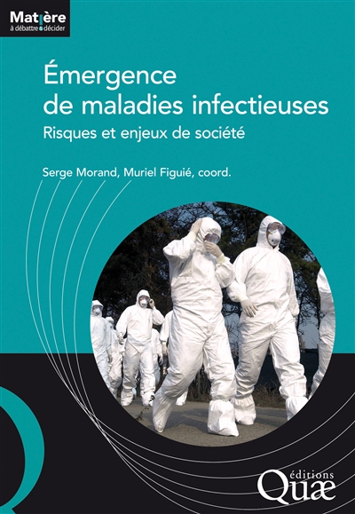 Emergence de maladies infectieuses : risques et enjeux de société