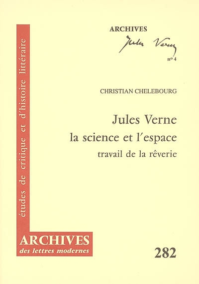 Jules Verne, la science et l'espace : travail de la rêverie