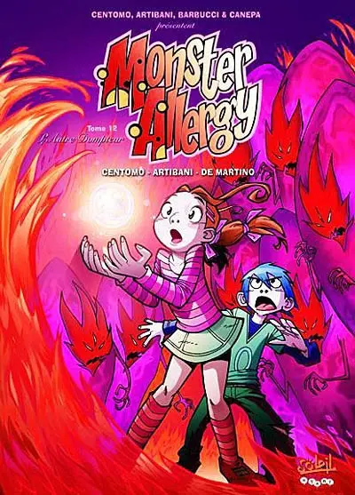 Monster allergy : tomes 11 & 12