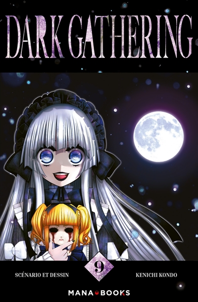 Dark gathering. Vol. 9