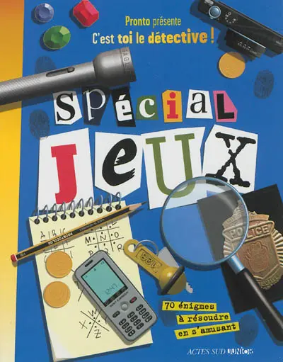 Spécial jeux : plus de 70 énigmes