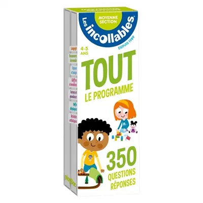 Les incollables : tout le programme moyenne section : 350 questions réponses, 4-5 ans