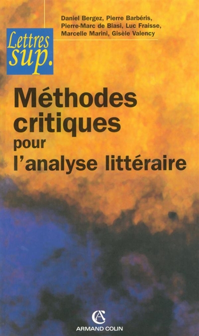 Méthodes critiques pour l'analyse littéraire