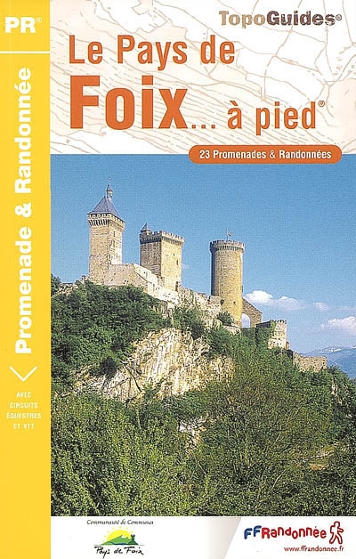 Le pays de Foix... à pied : Ariège