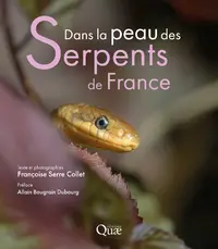 Dans la peau des serpents de France