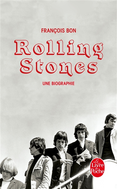 Rolling Stones : une biographie