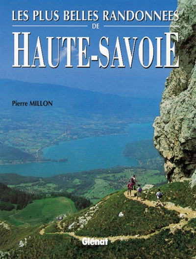 Les Plus belles randonnées de Haute-Savoie
