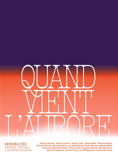 Sensibilités, n° 14. Quand vient l'aurore