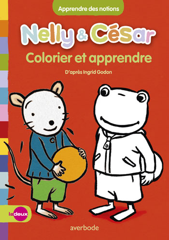 Nelly & César : colorier et apprendre