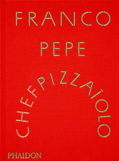 Franco Pepe : chef pizzaïolo