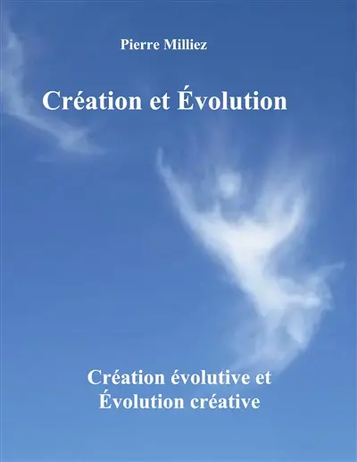 Création et Evolution : Création évolutive et Evolution créative