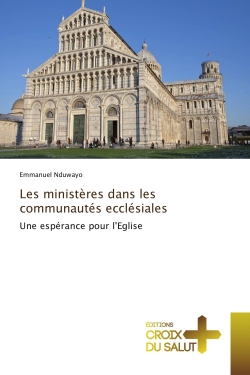 Les ministères dans les communautés ecclésiales