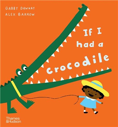 If I had a crocodile (Paperback)