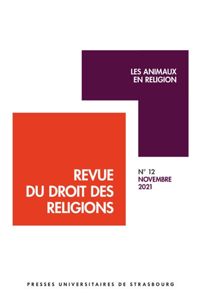 Revue du droit des religions, n° 12. Les animaux en religion