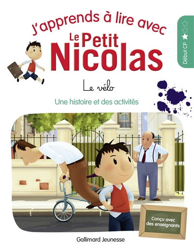 J'apprends à lire avec le Petit Nicolas. Vol. 3. Le vélo : une histoire et des activités, début CP