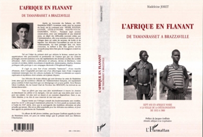 L'Afrique en flânant, de Tamanrasset à Brazzaville : sept ans en Afrique noire à la veille de la décolonisation de 1953 à 1960