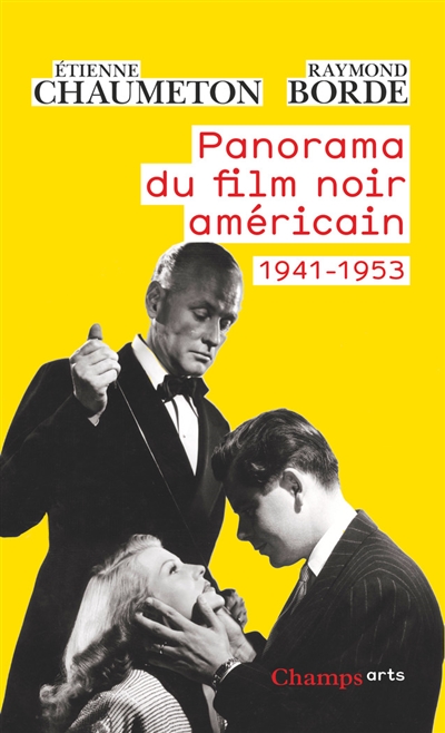 Panorama du film noir américain : 1941-1953
