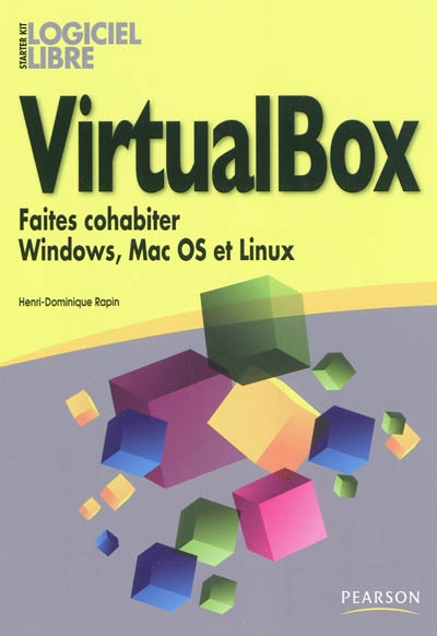 VirtualBox : faites cohabiter Windows, Mac OS et Linux