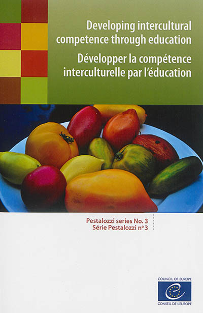 Developping intercultural competence through education. Développer la compétence interculturelle par l'éducation