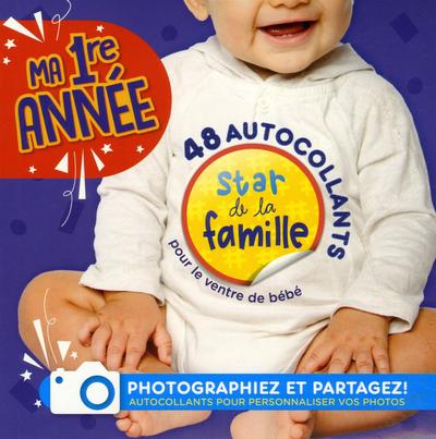 Ma 1re année : Autocollants pour le ventre de bébé : Livre d'autocollants, couverture rigide
