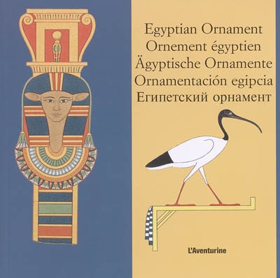 Egyptian ornament. Ornement égyptien. Ägyptische Ornamente. Ornamentacion egipcia. Egipetski ornament