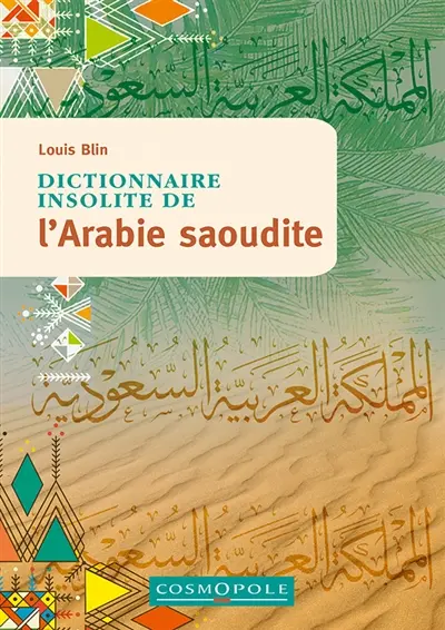 Dictionnaire insolite de l'Arabie saoudite